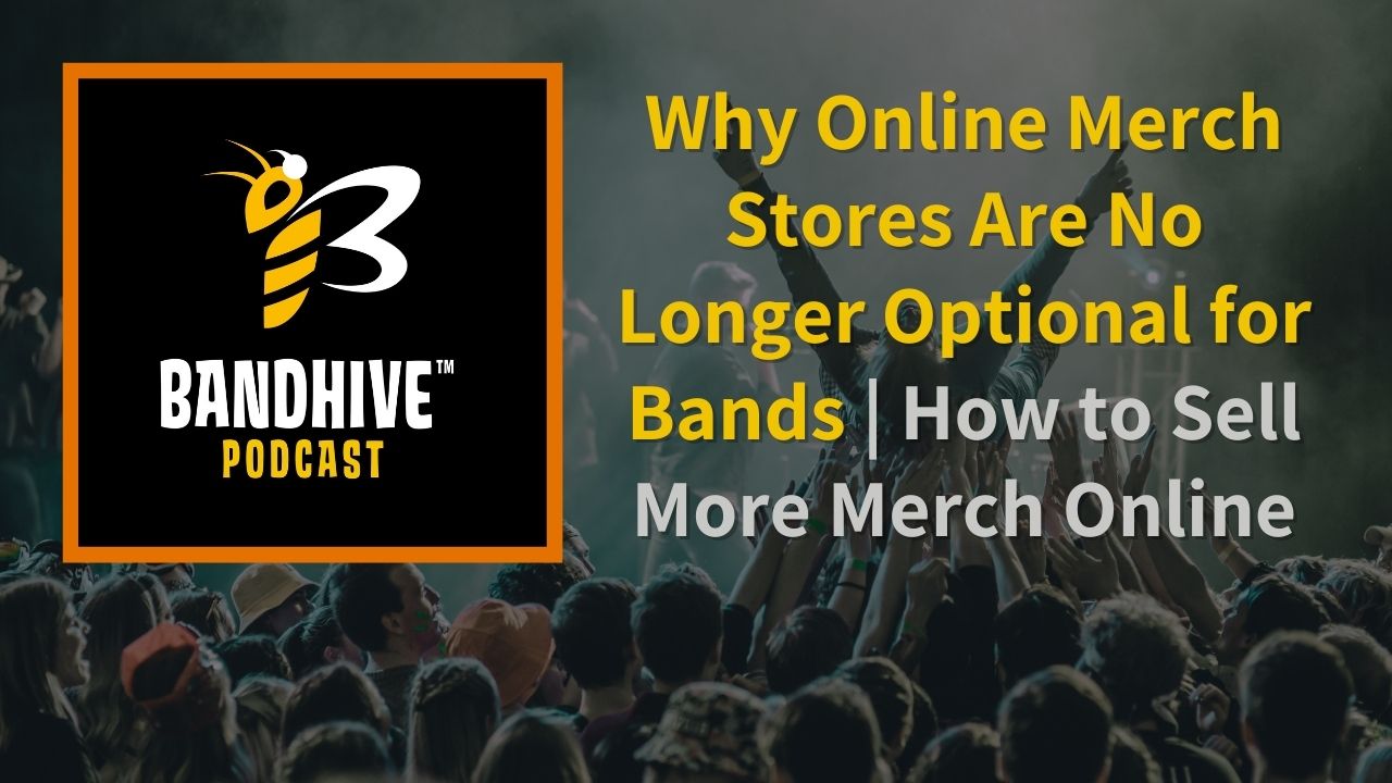 Why Online Merch Stores Are No Longer Optional for Bands | How to Sell